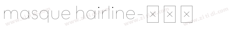 masque hairline字体转换
